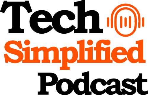 Tech Simplified Podcast